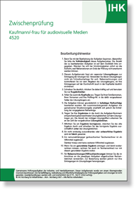 Kaufmann/-frau fr audiovisuelle Medien IHK-Zwischenprfung