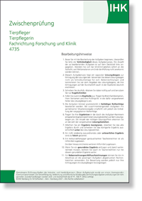Tierpfleger/Tierpflegerin IHK-Zwischenprfung Frhjahr 2023 FR Forschung und Klinik
