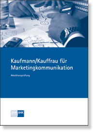 Kaufmann/-frau fr Marketingkommunikation Prfungskatalog