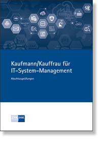 Kaufmann/-frau fr IT-System-Management  Prfungskatalog fr die IHK-Abschlussprfung