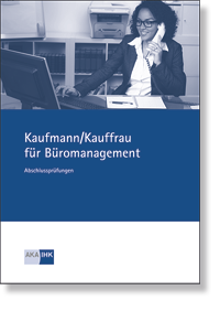 Kauffrau / Kaufmann fr Bromanagement  Prfungskatalog fr die IHK-Abschlussprfung