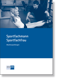 Sportfachmann/-frau Prfungskatalog fr die IHK-Abschlussprfung