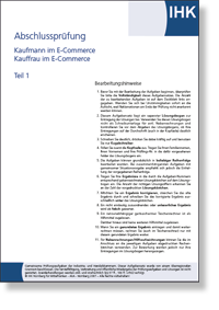Kaufmann/Kauffrau im E-Commerce  IHK-Abschlussprfung Teil 1