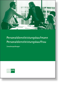 Personaldienstleistungskaufmann/-frau Prfungskatalog fr die IHK-Zwischenprfung