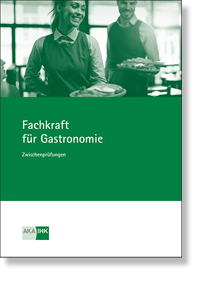  Fachkraft für Gastronomie (AO 2022) Prüfungskatalog für die IHK-Zwischenprüfung       