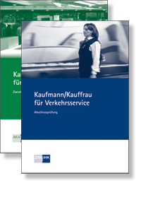 Kaufmann/ Kauffrau für Verkehrsservice Prüfungskataloge zur IHK-Zwischen- und Abschlussprüfung