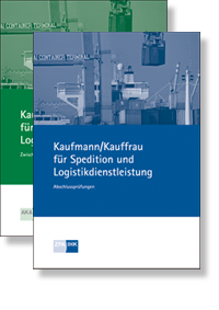 Kaufmann/ Kauffrau für Spedition und Logistikdienstleistung Prüfungskataloge zur IHK-Zwischen- und Abschlussprüfung