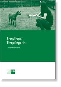 Tierpfleger/Tierpflegerin Prfungskatalog fr die IHK-Zwischenprfung