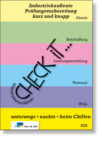 Check iT - Industriekaufleute  Prfungsvorbereitung kurz und knapp