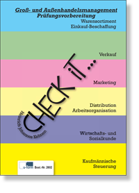 Check iT - Grohandelsmanagement Prfungsvorbereitung kurz und knapp