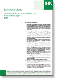 Kaufmann/-frau für Kurier-, Express- und Postdienstleistungen  IHK-Zwischenprüfung