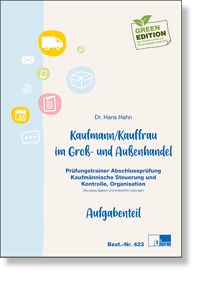 Kaufmann/-frau im Gro- und Auenhandel Prfungstrainer Abschlussprfung  Kaufmnnische Steuerung