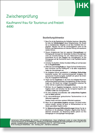 Kaufmann/-frau fr Tourismus und Freizeit IHK-Zwischenprfung Frhjahr 2024