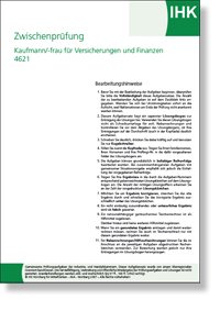 Kaufmann/-frau für Versicherung und Finanzen IHK-Zwischenprüfung Frühjahr 2022