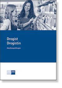 Drogist/Drogistin  Prfungskatalog fr die IHK-Abschlussprfung