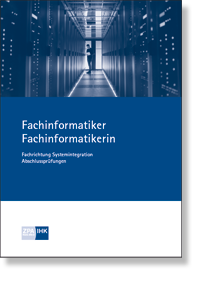 Fachinformatiker/-in - Systemintegration Prfungskatalog fr die IHK-Abschlussprfung NEUORDNUNG