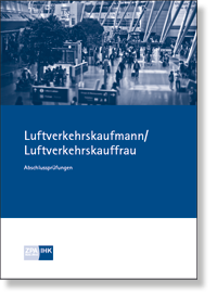 Luftverkehrskaufmann/-frau  Prfungskatalog Abschlussprfung