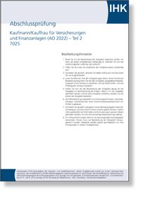 Kaufmann / Kauffrau fr Versicherungen und Finanzanlagen IHK-Abschlussprfung Teil 2 (AO 2022)  Sommer 2024