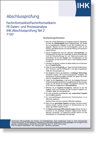 Fachinformatiker / Fachinformatikerin  IHK-Abschlussprüfung Teil 2 (AO 2020)  Fachrichtung Daten- und Prozessanalyse