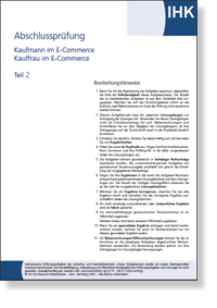 Kaufmann/Kauffrau im E-Commerce  IHK-Abschlussprüfung Teil 2